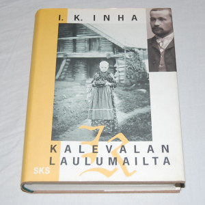 I. K. Inha Kalevalan laulumailta